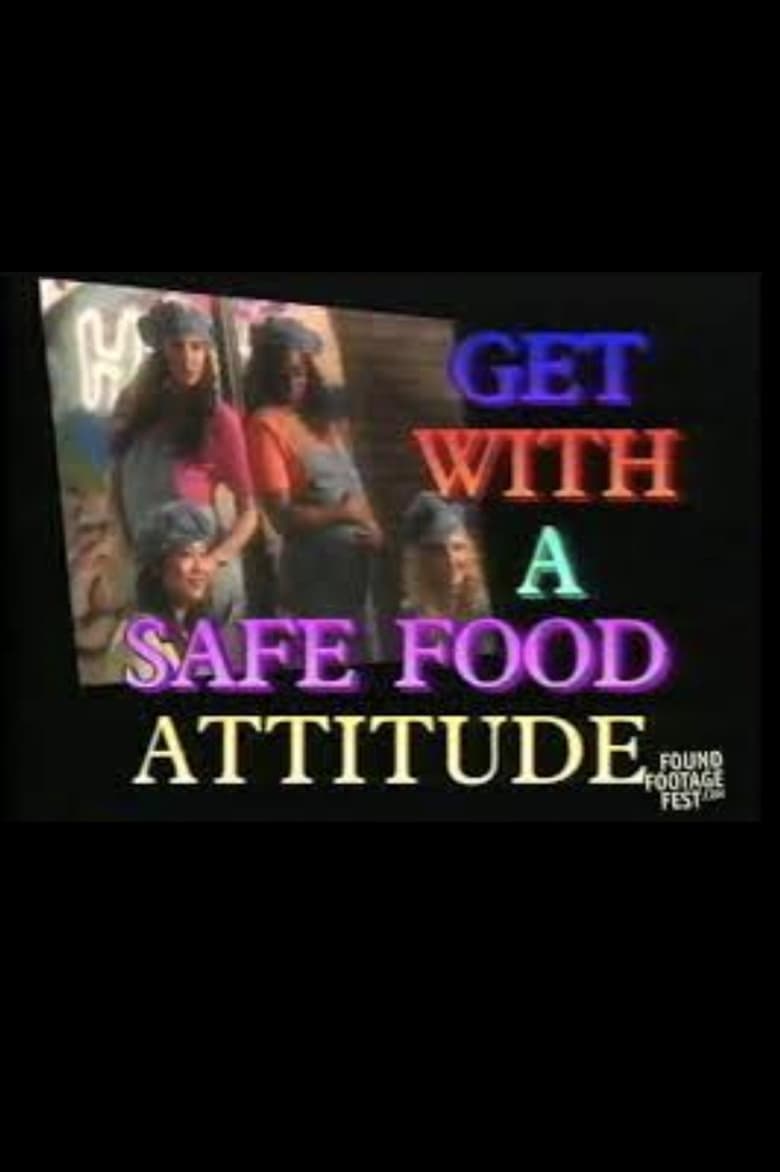 Poster of Get With a Safe Food Attitude