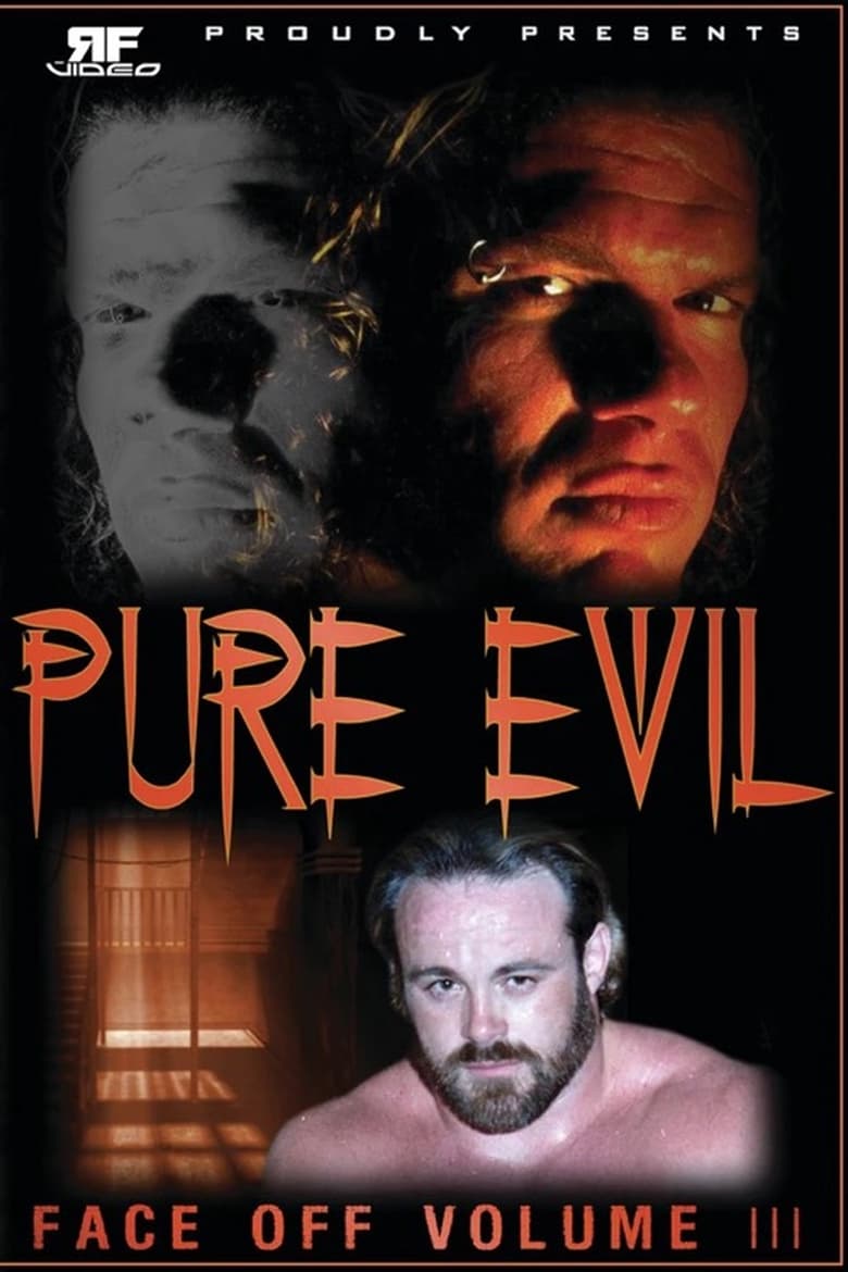 Poster of RFVideo Face Off Vol. 3: Pure Evil