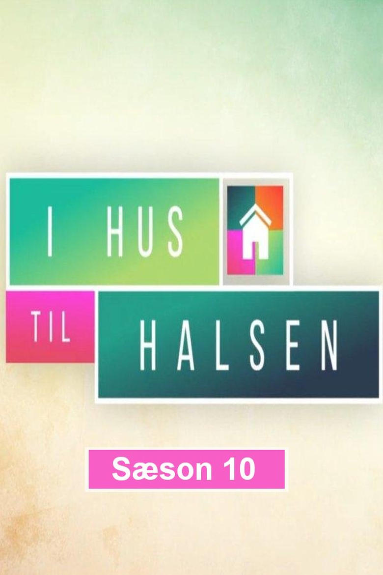 Poster of Episodes in I Hus Til Halsen - Season 10 - Season 10