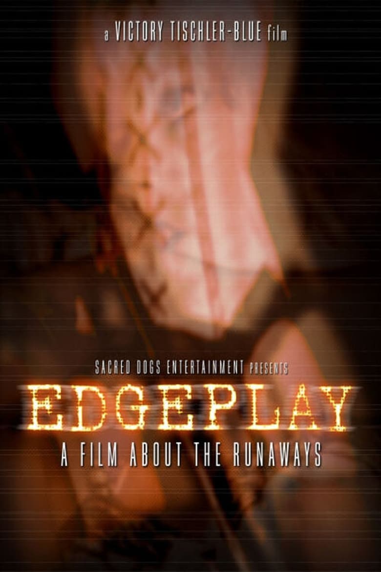 Poster of Edgeplay: A Film About The Runaways