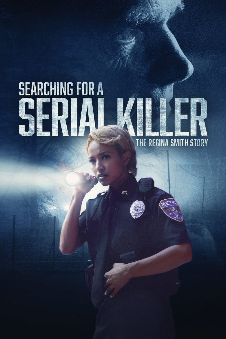 Poster of Searching for a Serial Killer: The Regina Smith Story