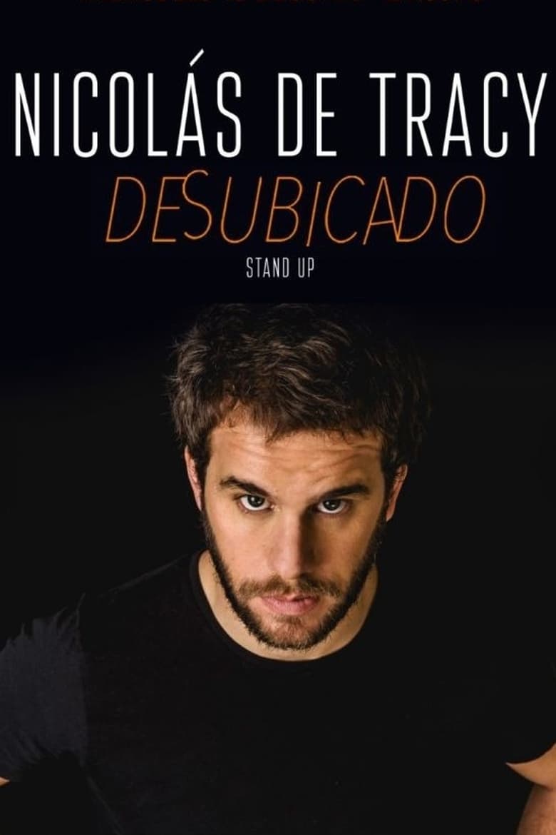 Poster of Desubicado- Nicolás de Tracy