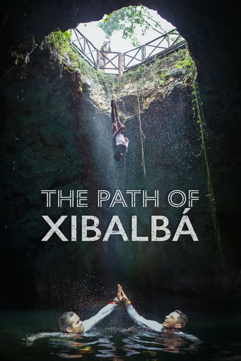 Poster of The Path of Xibalbá