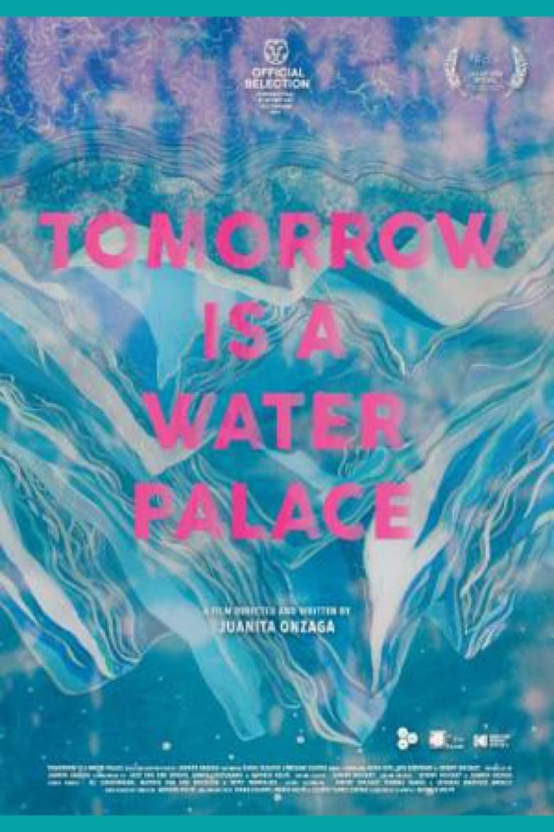 Poster of Tomorrow Is a Water Palace