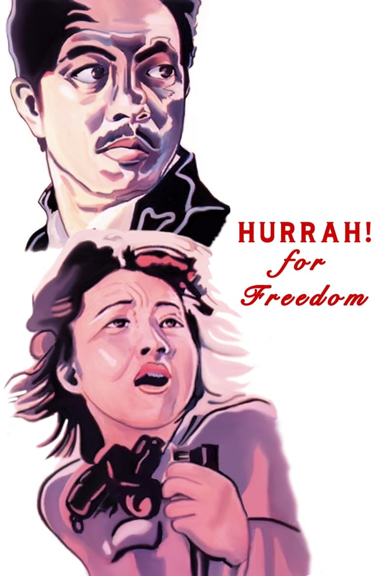 Poster of Hurrah! For Freedom