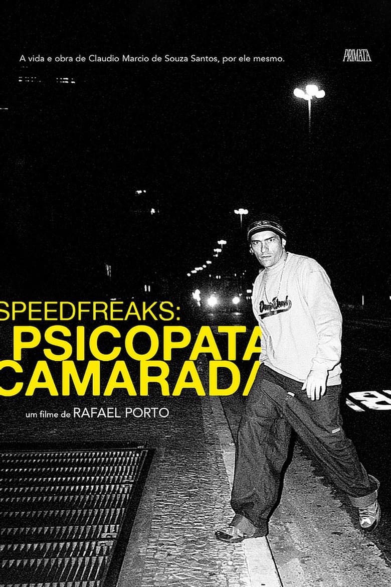 Poster of SpeedfreakS: Psicopata Camarada