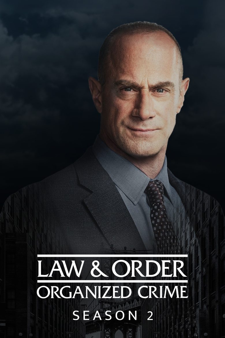 Poster of Episodes in Law & Order  Organized Crime - Season 2 - Season 2