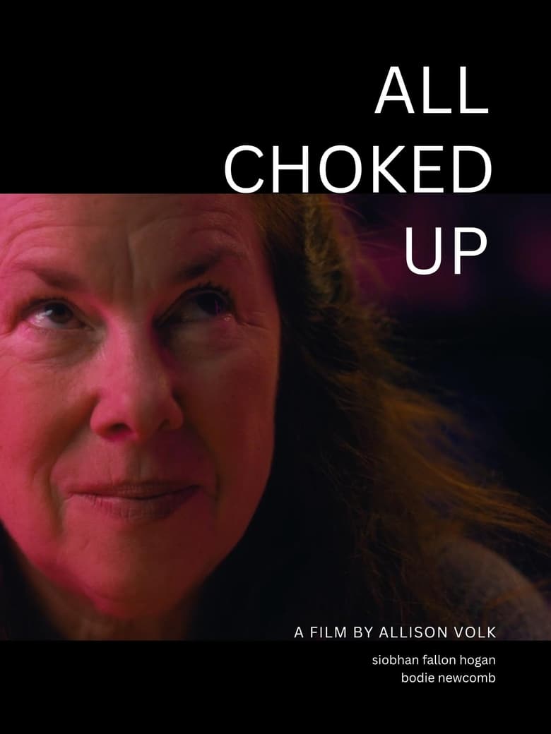 Poster of All Choked Up