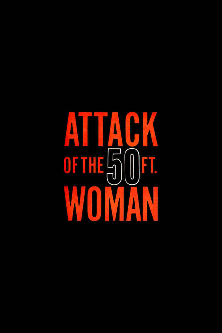 Poster of Attack of the 50 Foot Woman