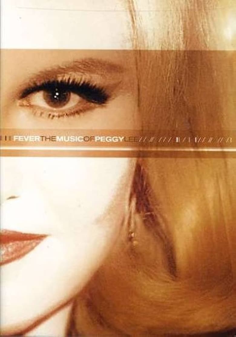 Poster of Fever: The Music of Peggy Lee