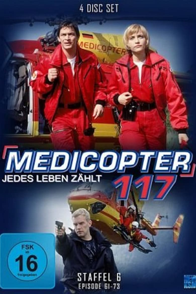 Poster of Episodes in Medicopter 117 – Jedes Leben Zählt - Season 6 - Season 6