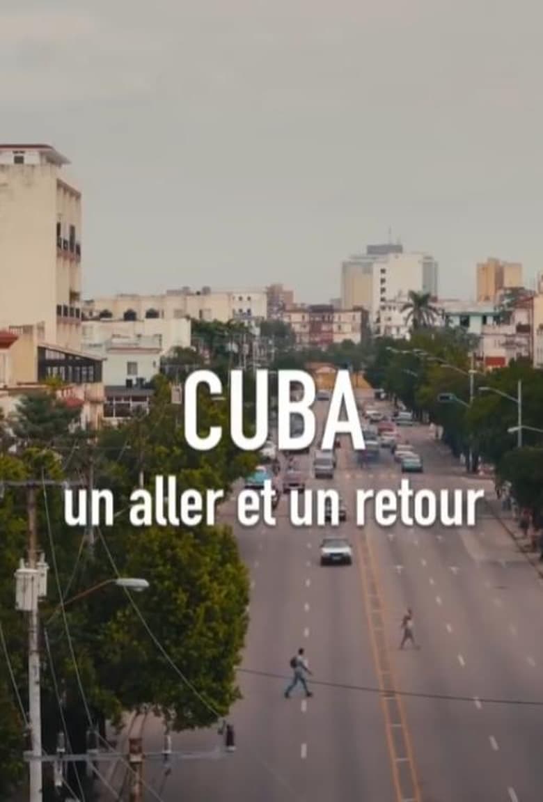 Poster of Cuba, un aller et un retour