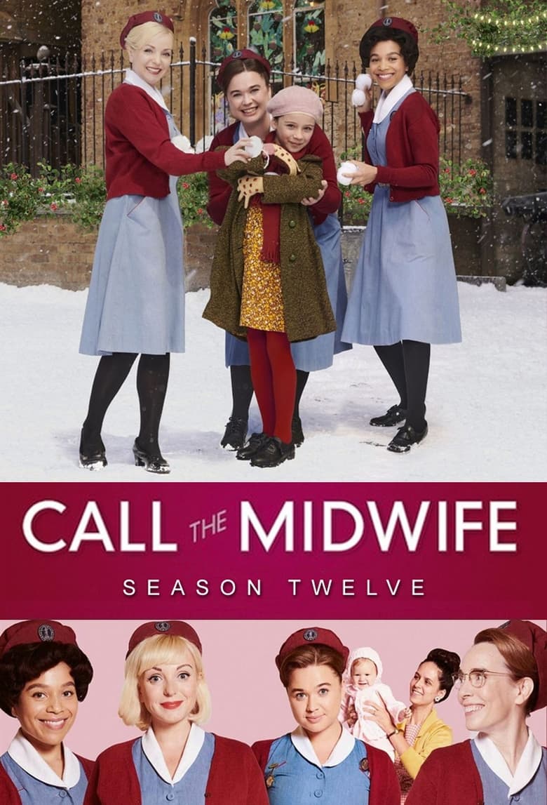 Poster of Episodes in Call The Midwife - Series 12 - Series 12