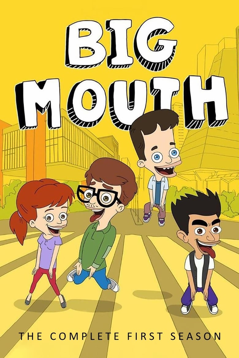 Poster of Episodes in Big Mouth - Season 1 - Season 1