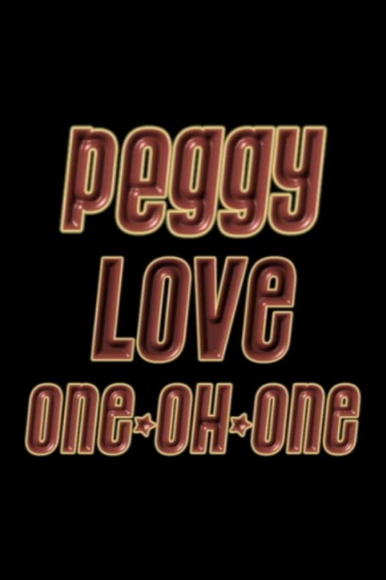 Poster of Peggy Love One-Oh-One