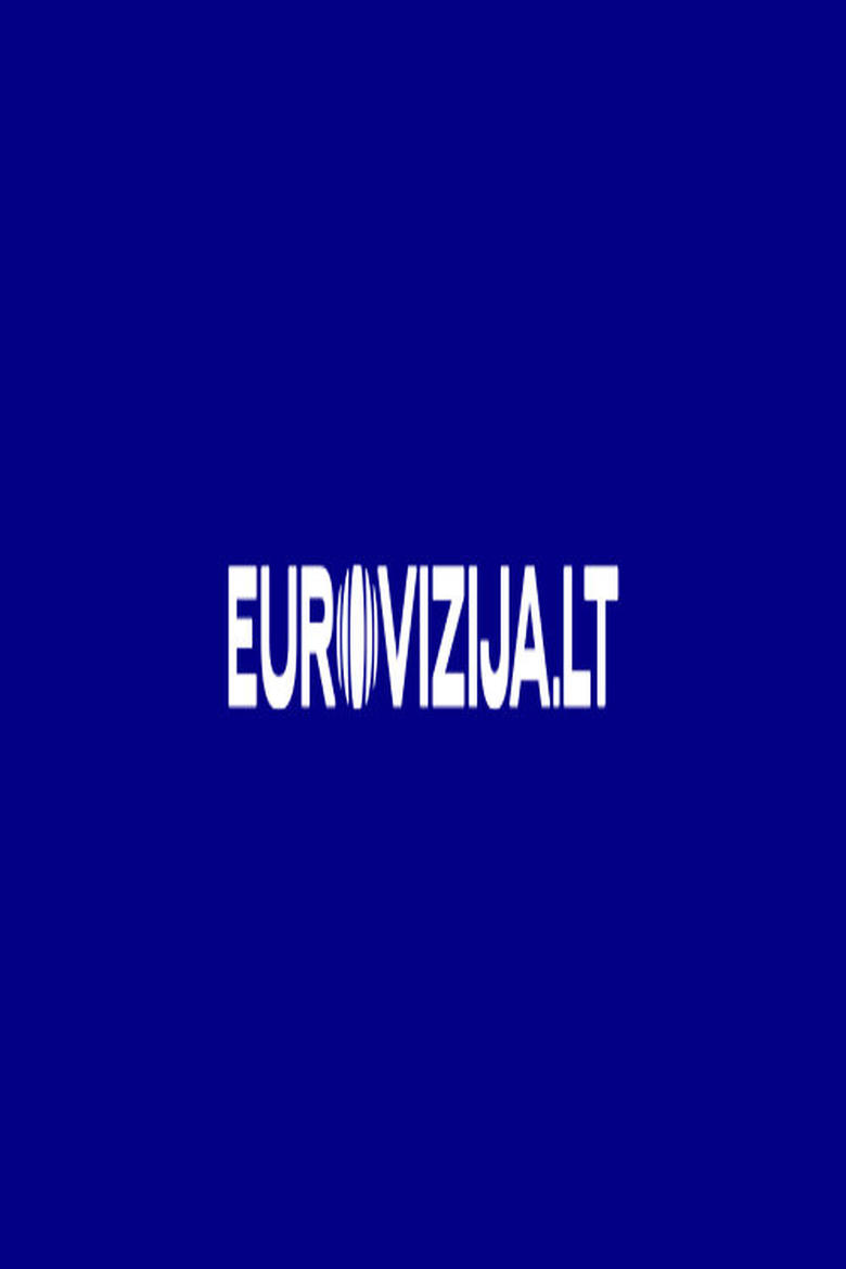 Poster of Episodes in Eurovizija.LT - Eurovizija.LT 2025 - Eurovizija.LT 2025