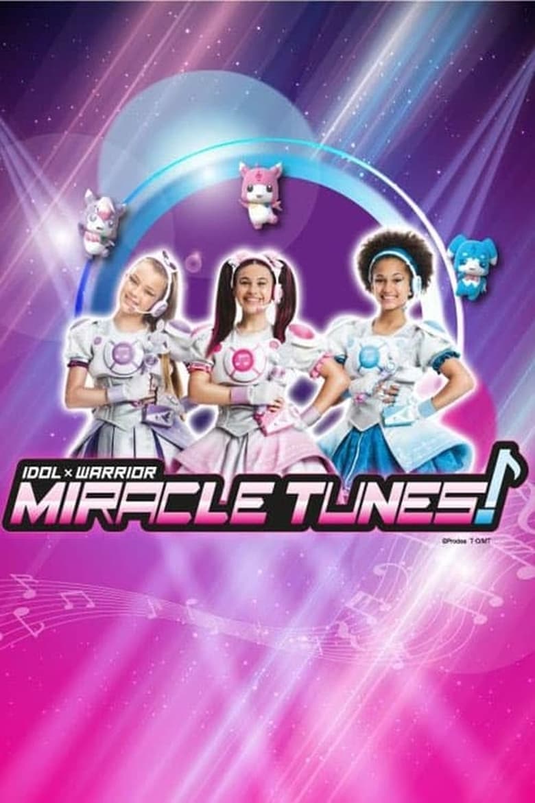 Poster of Episodes in Idol × Warrior Miracle Tunes! - Season 2 - Season 2