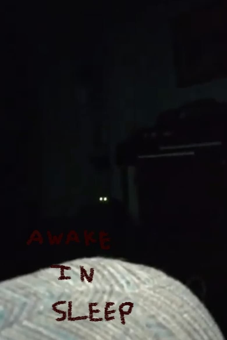 Poster of Awake in Sleep...