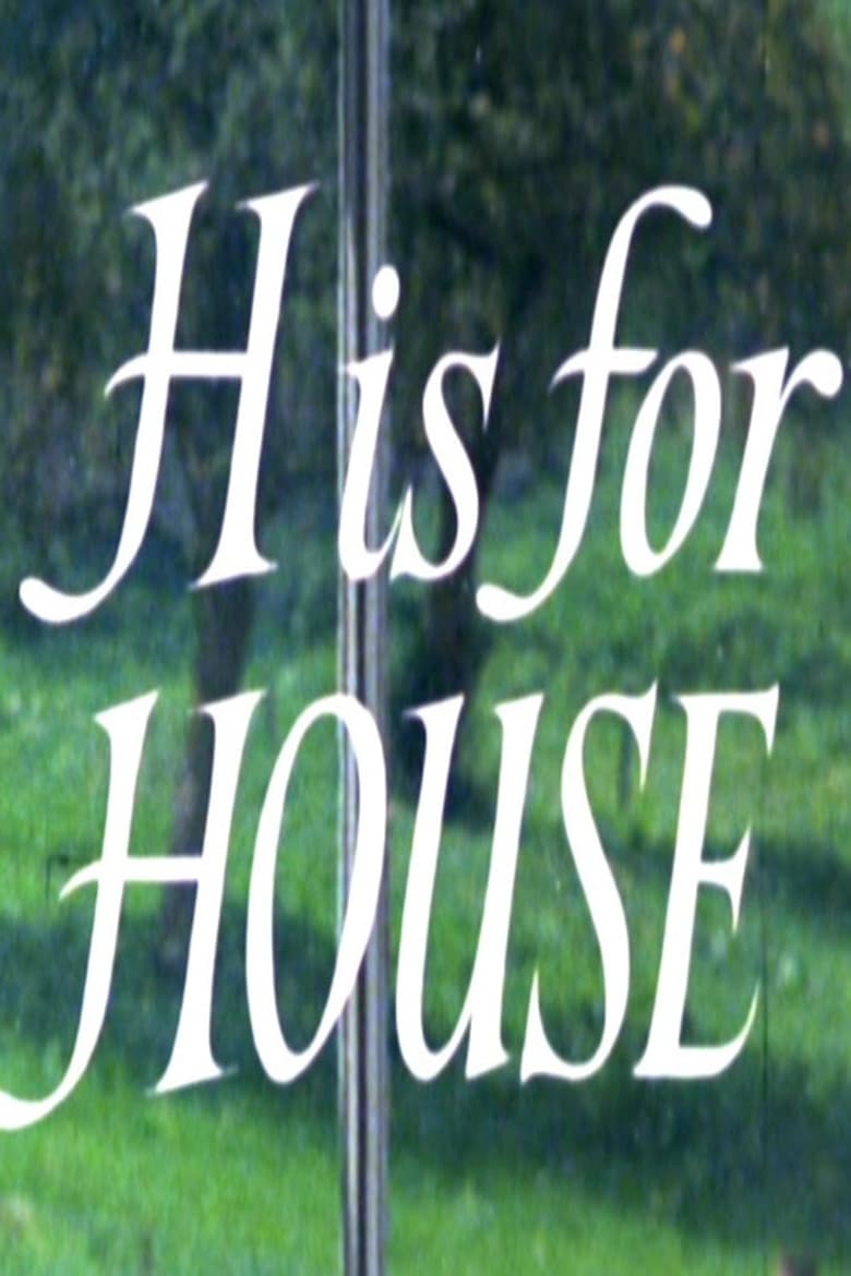 Poster of H Is for House