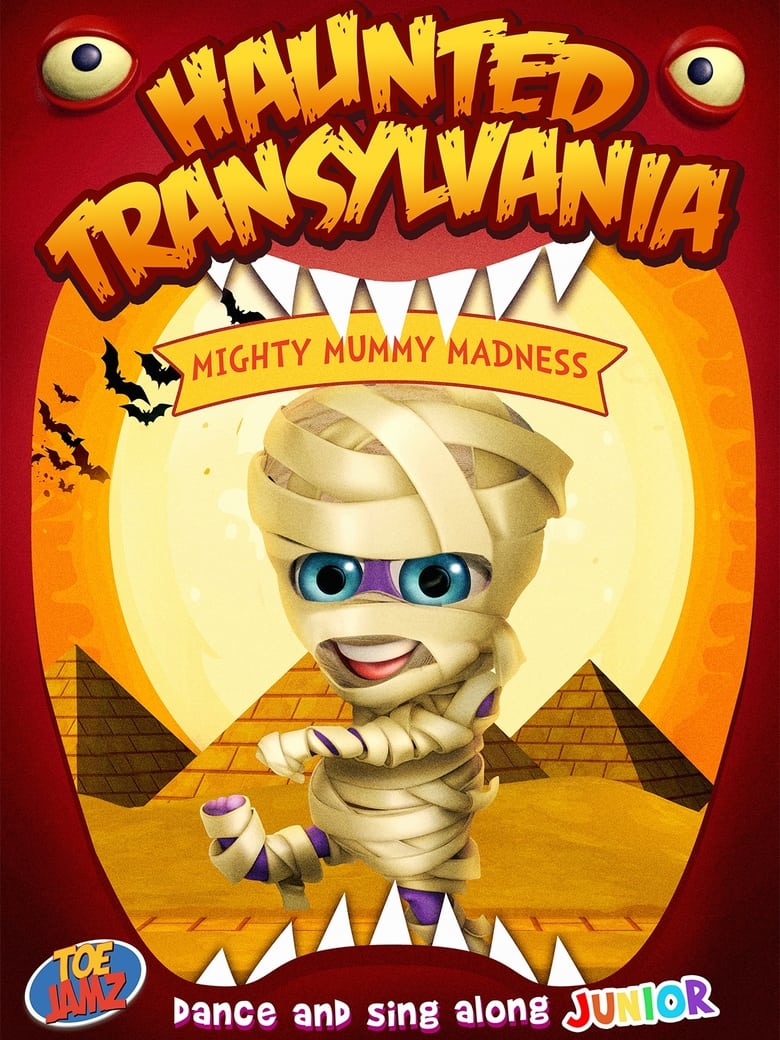 Poster of Haunted Transylvania: Mighty Mummy Madness