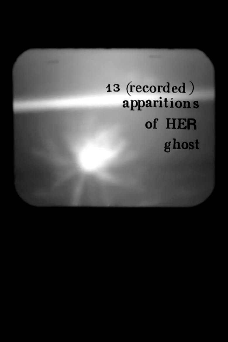 Poster of 13 (Recorded) Apparitions of Her Ghost