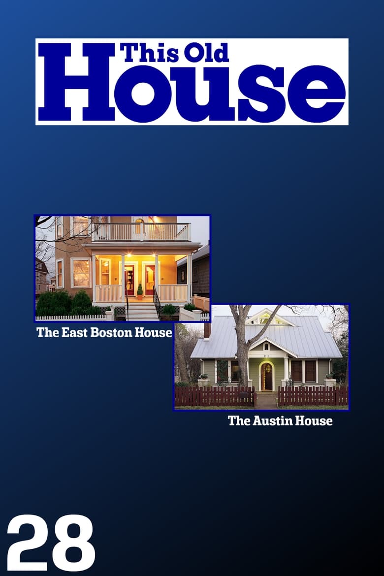 Poster of Episodes in This Old House - Season 28 - Season 28