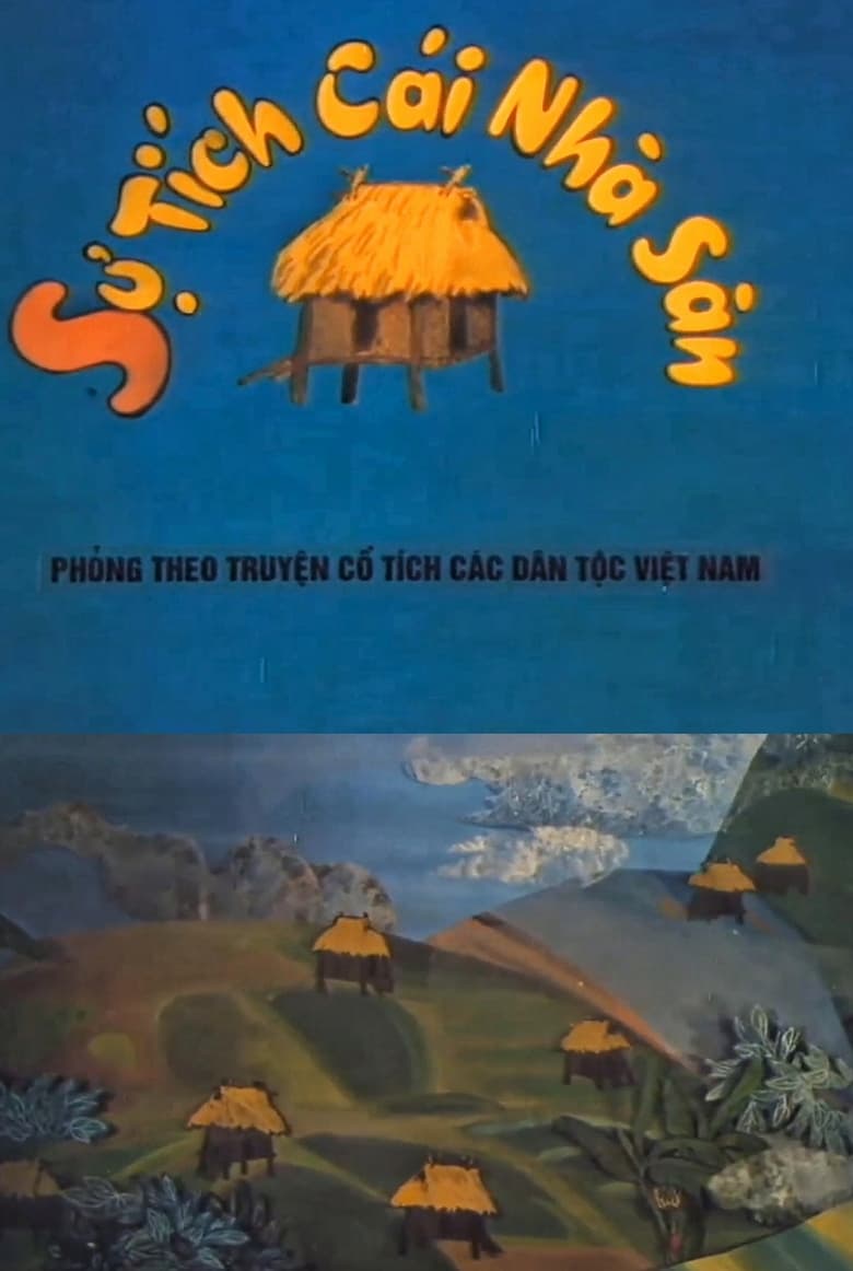 Poster of Sự tích cái nhà sàn