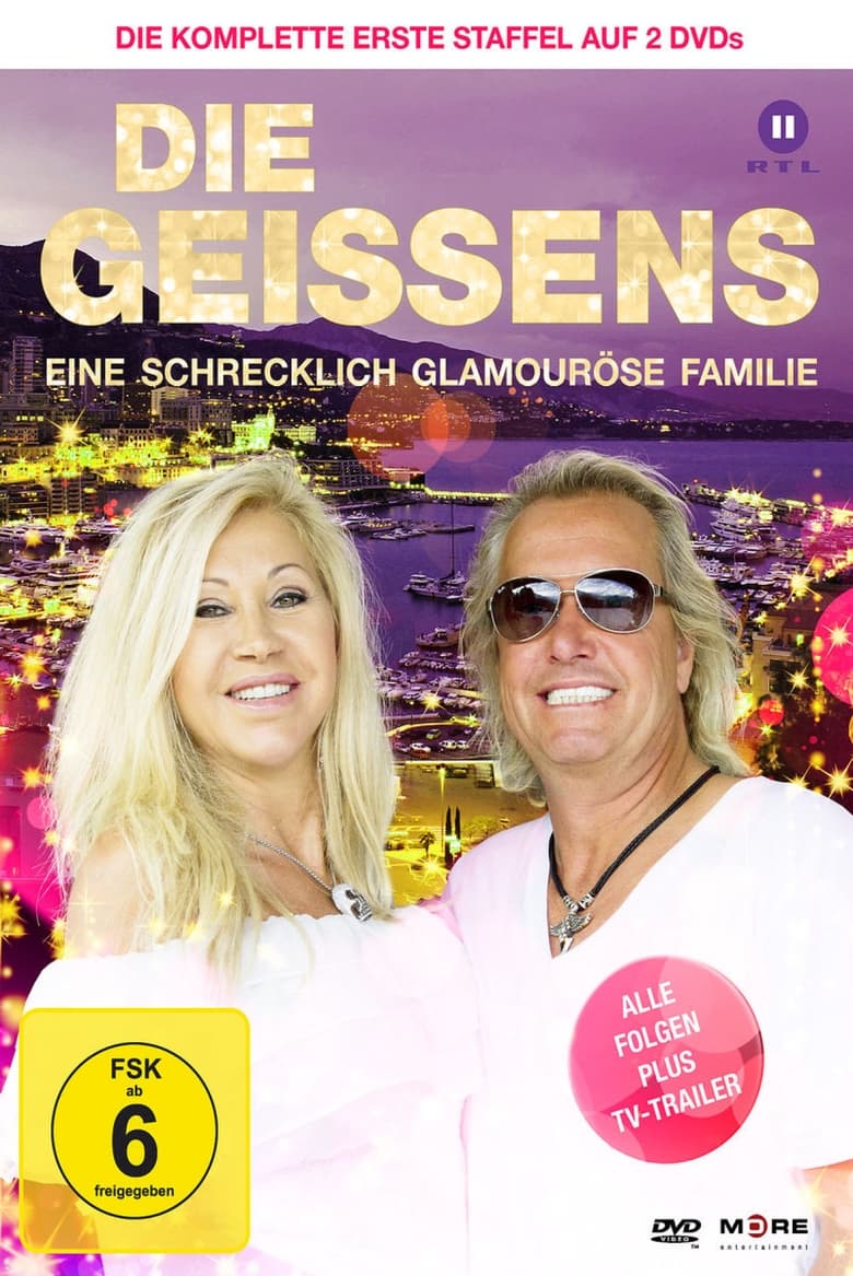 Poster of Cast and Crew in Die Geissens – Eine Schrecklich Glamouröse Familie - Season 1 - Episode 6 - Episode 6