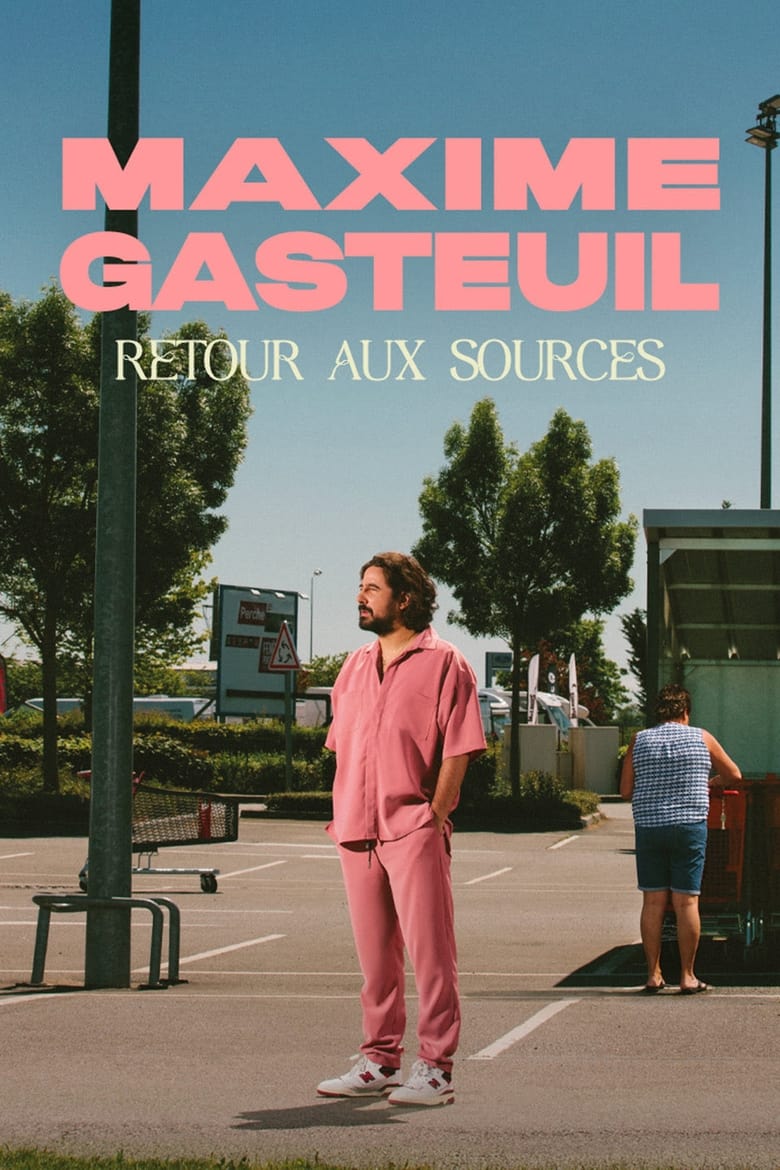 Poster of Maxime Gasteuil, Retour aux sources