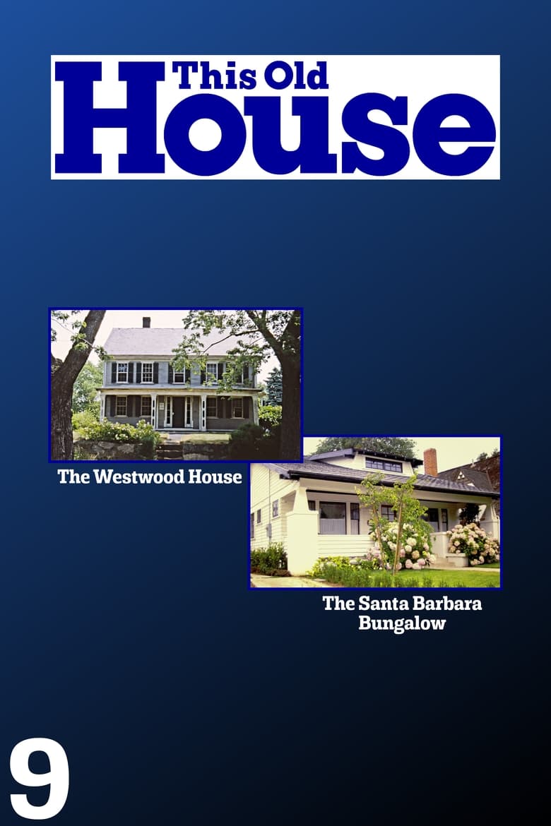 Poster of Episodes in This Old House - Season 9 - Season 9