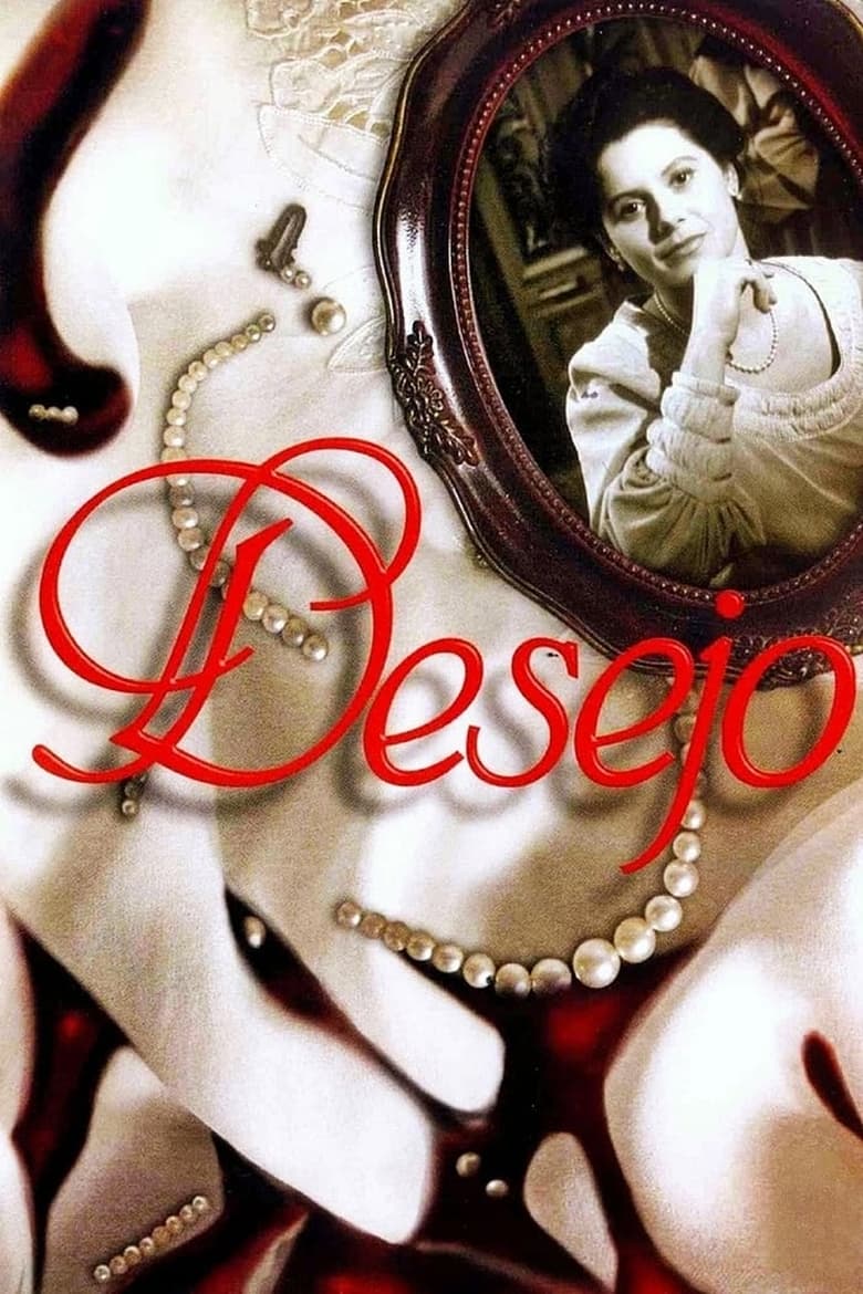 Poster of Episodes in Desejo - Miniseries - Miniseries