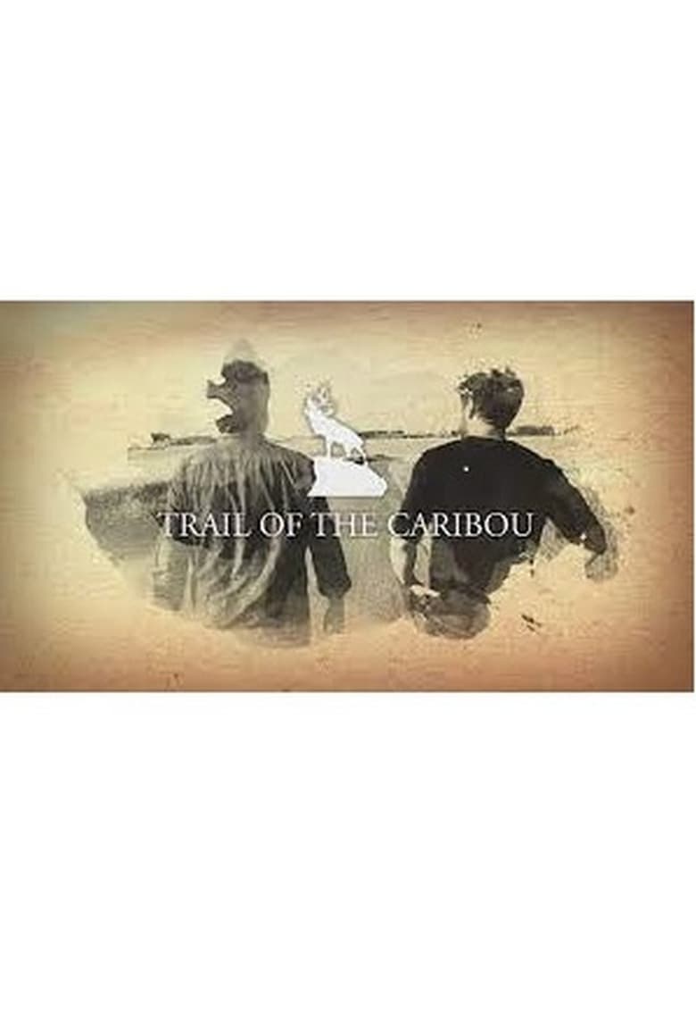 Poster of Trail of the Caribou