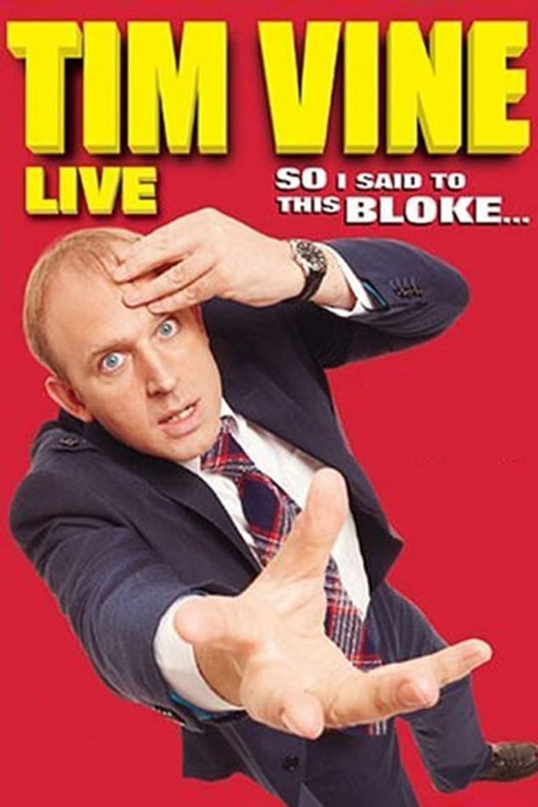 Poster of Tim Vine: So I Said to This Bloke...