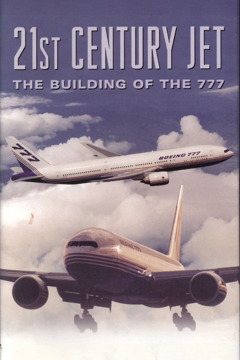 Poster of 21st Century Jet: The Building of the 777