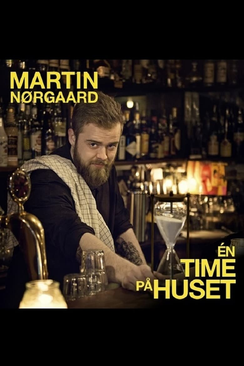 Poster of Martin Nørgaard: En Time på Huset