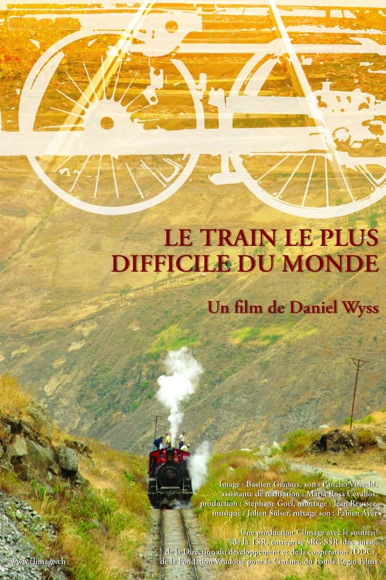 Poster of Le train le plus difficile du monde