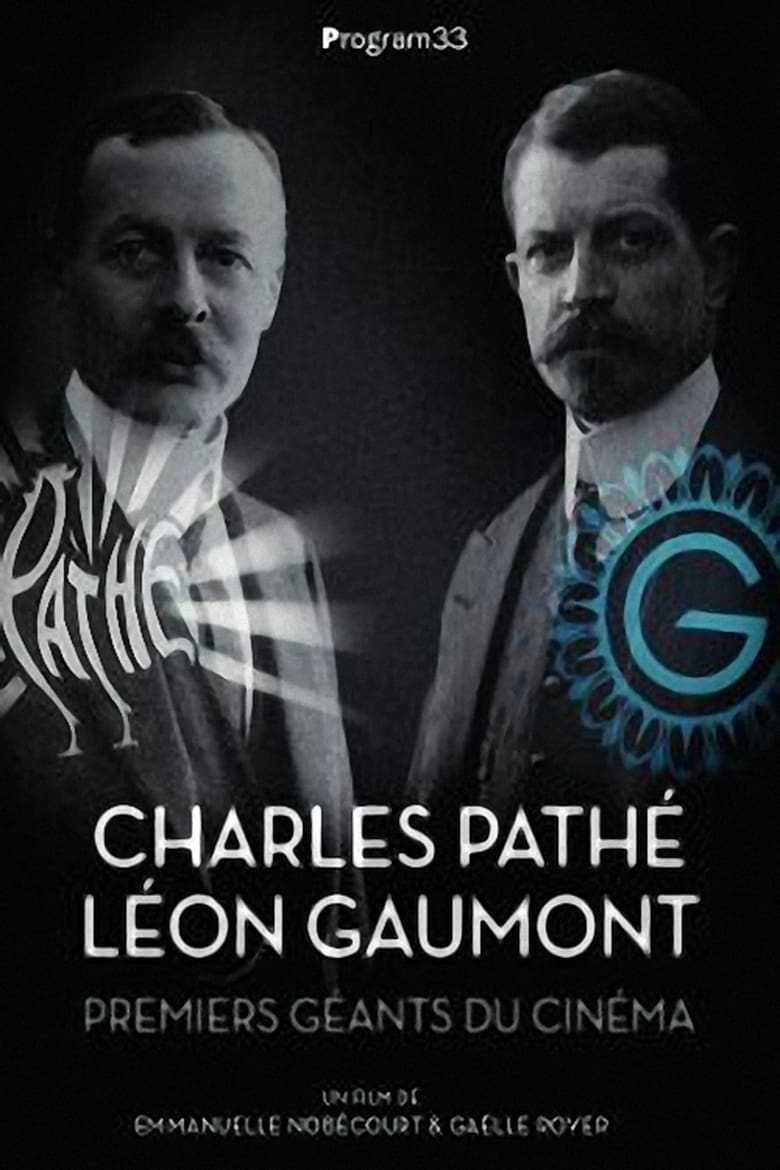 Poster of Charles Pathé et Léon Gaumont premiers géants du cinéma