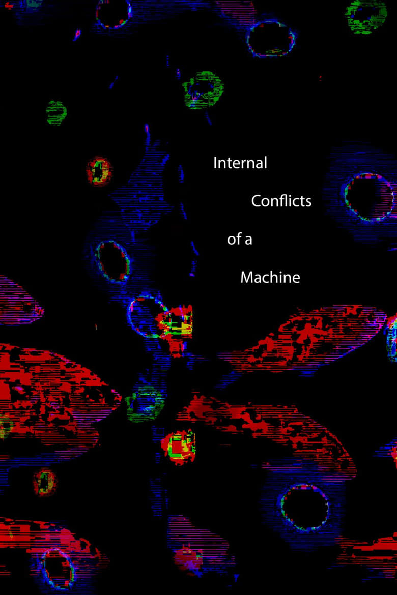 Poster of Internal Conflicts of a Machine