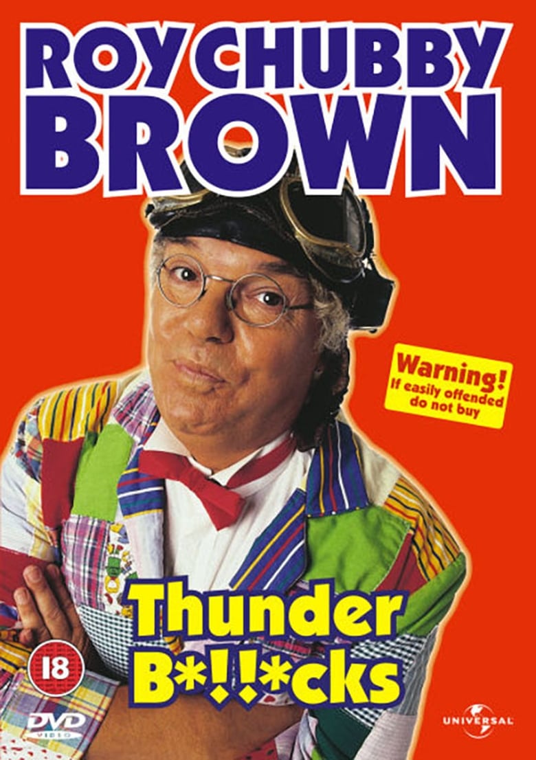 Poster of Roy Chubby Brown: Thunder B*!!*cks