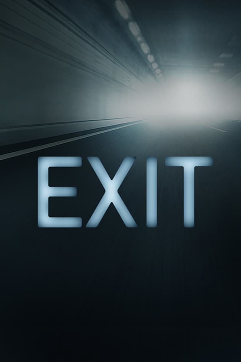 Poster of Episodes in EXIT - Season 1 - Season 1