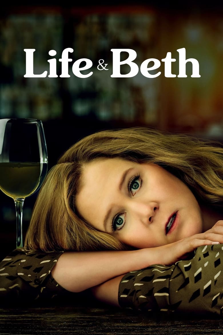 Poster of Episodes in Life & Beth - Season 1 - Season 1