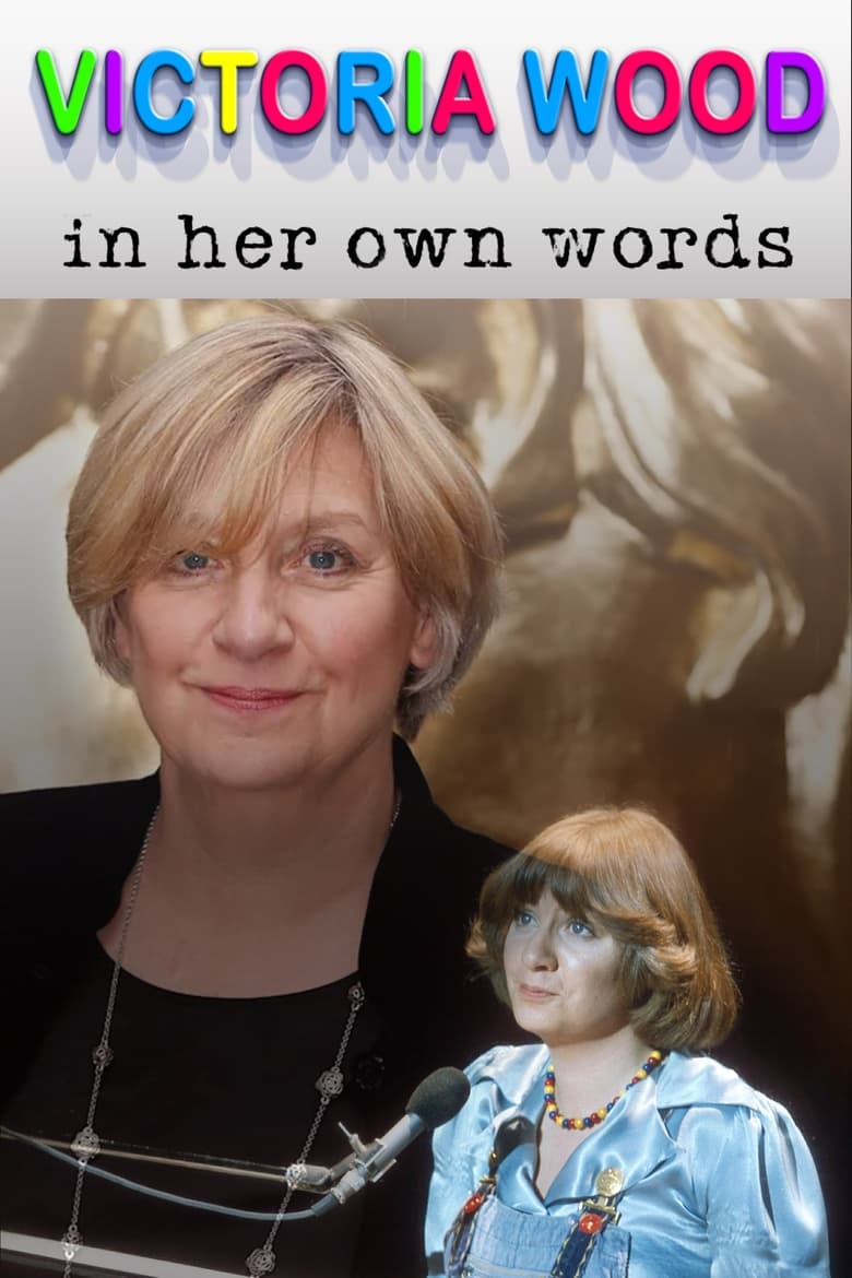 Poster of Victoria Wood In Her Own Words