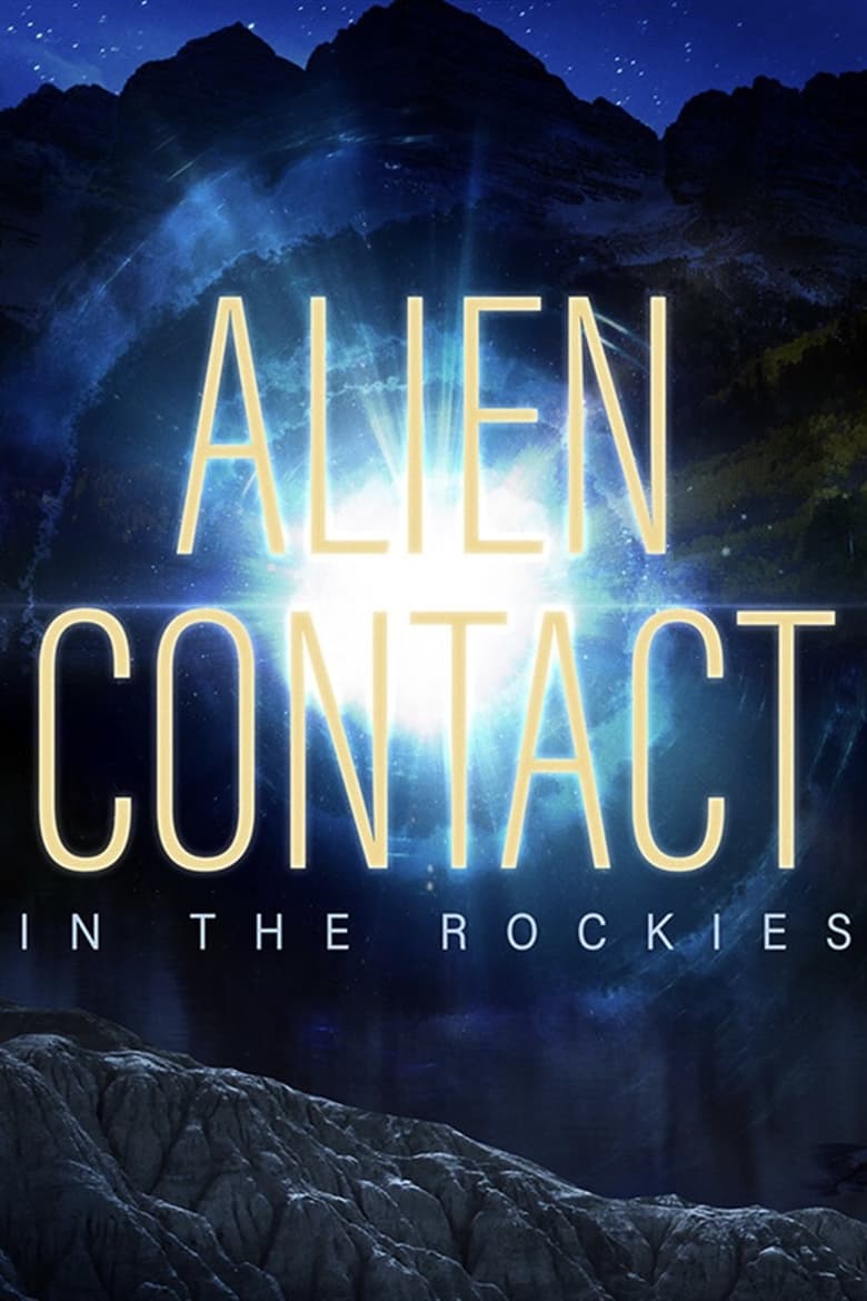 Poster of Alien Contact in the Rockies