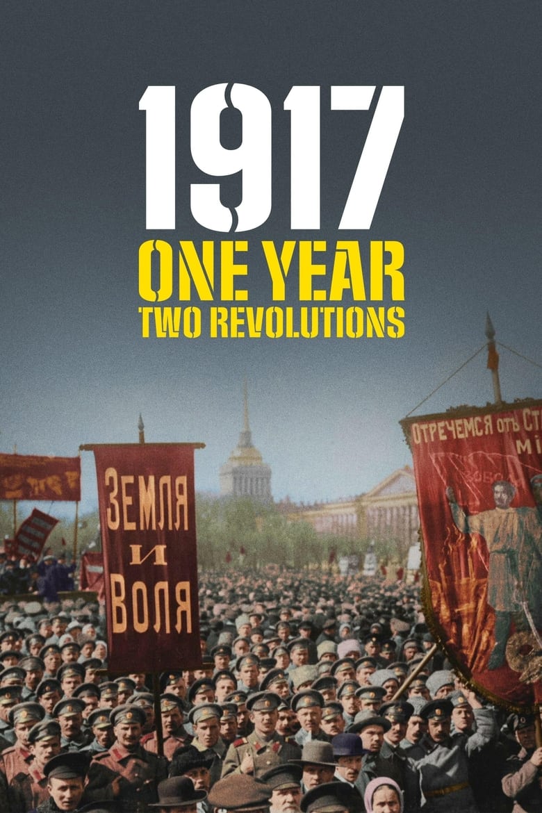 Poster of 1917: One Year, Two Revolutions