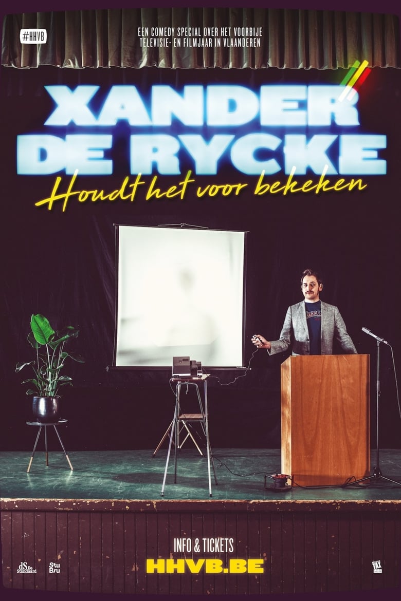 Poster of Xander De Rycke: Houdt Het Voor Bekeken 2018-2019