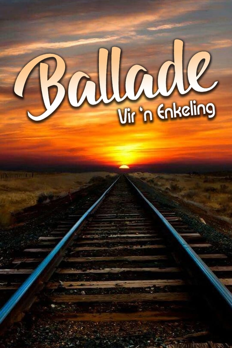 Poster of Ballade Vir 'n enkeling