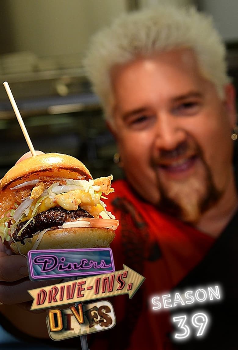 Poster of Episodes in Diners, Drive Ins And Dives - Season 39 - Season 39