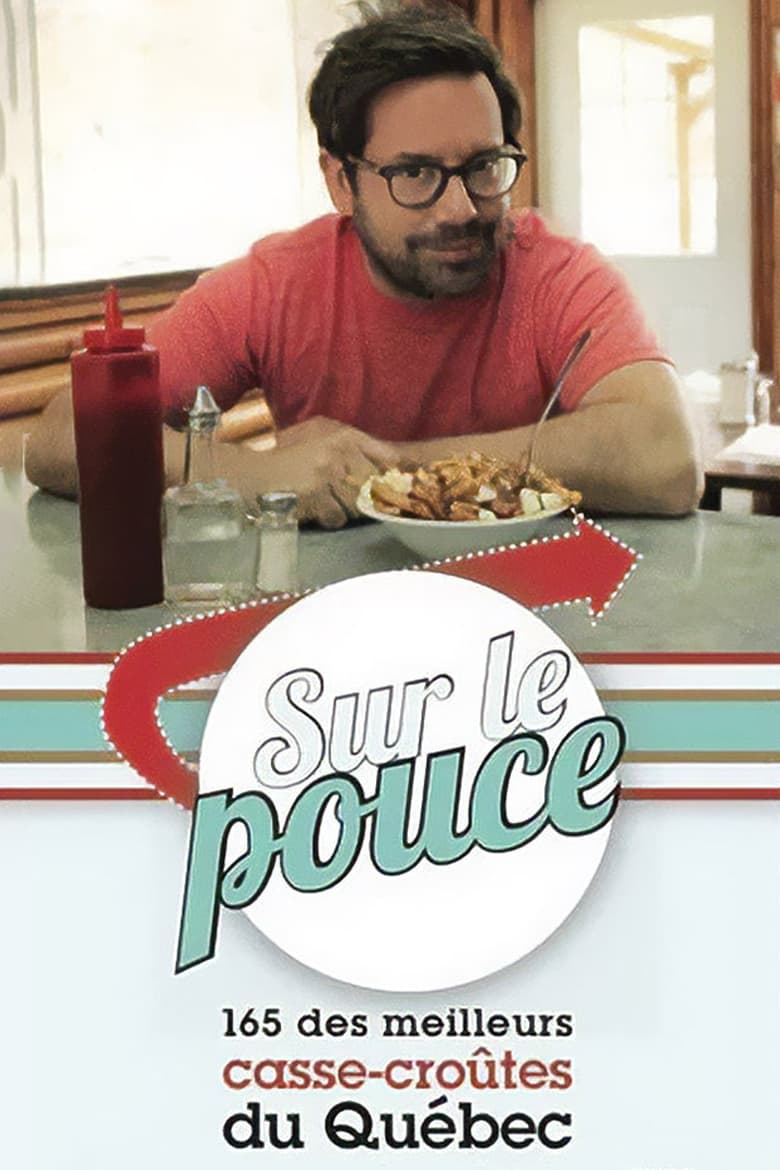 Poster of Episodes in Sur Le Pouce - Season 5 - Season 5