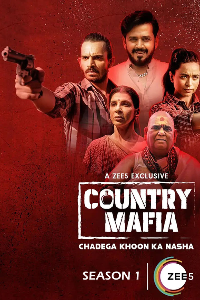 Poster of Episodes in Country Mafia - Season 1 - Season 1