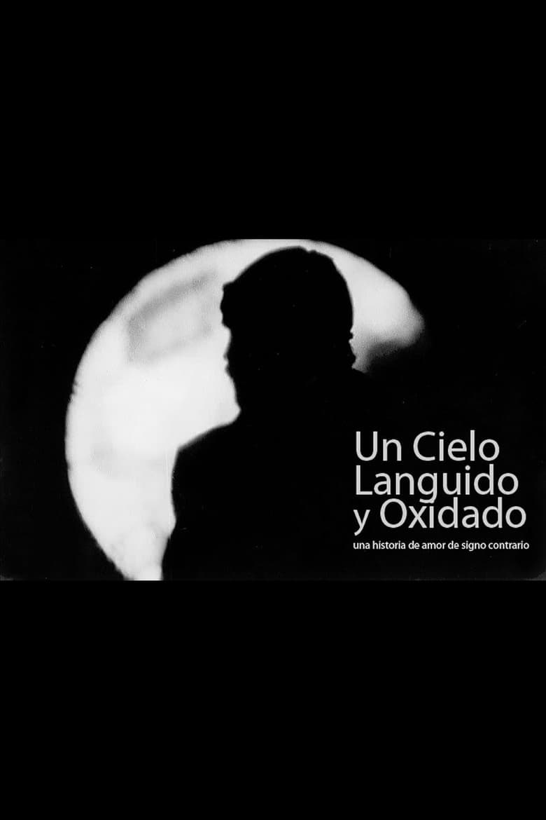 Poster of Un cielo lánguido y oxidado